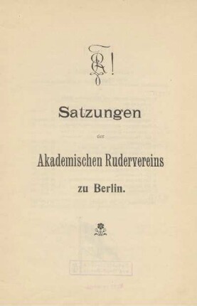 Satzungen des Akademischen Rudervereins zu Berlin