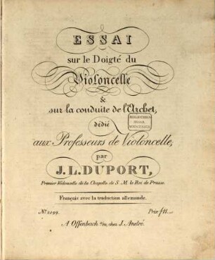 Essai sur le doigté du Violoncelle et sur la conduite de l'archet : Français avec la traduction allemande