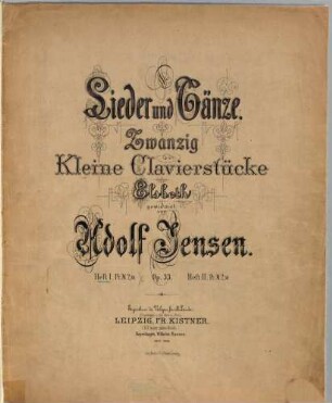 Lieder und Tänze : zwanzig kleine Clavierstücke ; op. 33, 1