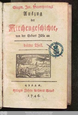 3: Siegm. Jac. Baumgartens Auszug der Kirchengeschichte, von der Geburt Jesu an