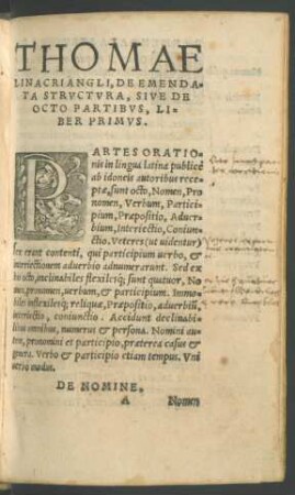 Thomae Linacri Angli, De Emendata Structura, Sive De Octo Partibus, Liber Primus.