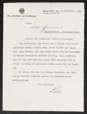 Brief von Paul Löbe von Reichspräsident Deutsches Reich Deutschland an Gerhart Hauptmann