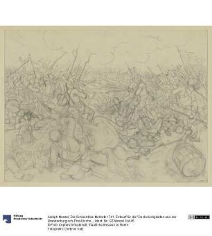 Die Schlacht bei Mollwitz 1741. Entwurf für die "Denkwürdigkeiten aus der Brandenburgisch-Preußischen Geschichte"