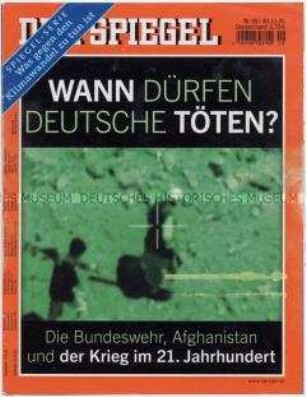 Umschlagblatt des Magazins "Der Spiegel" zum Einsatz der Bundeswehr im Ausland ("Wann dürfen Deutsche töten?")