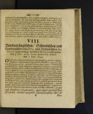 VIII. Von dem Englischen/ Schwedischen und Lüneburgischen Ministris, auch Holländischen Residenten zu Hambrug/ ...
