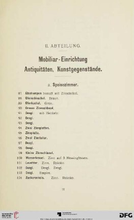 II. Abteilung. Mobiliar-Einrichtung, Antiquitäten, Kunstgegenstände