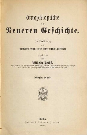 Encyklopädie der Neueren Geschichte : in Verbindung mit namhaften deutschen und außerdeutschen Historikern, 5. [Straßburg-Zwingli] : [Nachtrag]