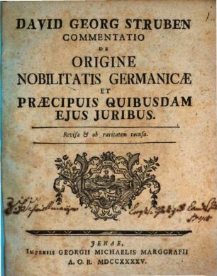 David Georg Struben Commentatio De Origine Nobilitatis Germanicæ Et Præcipuis Quibusdam Ejus Juribus