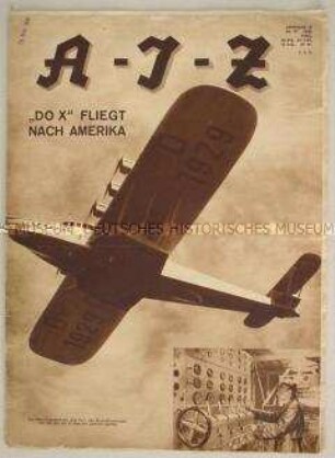 Proletarische Wochenzeitschrift "A-I-Z" u.a. über die Revolutionsfeiern in Moskau und den Amerika-Flug der "Dornier X"