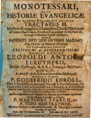 Monotessaron Evangelicum, Sive Historia Evangelica : Ex Quatuor Evangelistis ... Collecta, ..., 3. Mysteria Evangelica à Salutifera Christi Nativitate
