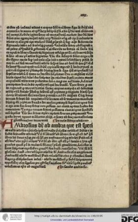 Ambrosius dicitur ab ambra quod est species valde redolens et pretiosa, ipse enim valde pretiosus extitit et in dictis et in factis suis valde redoluit...