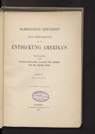 Bd. 2: Hamburgische Festschrift zur Erinnerung an die Entdeckung Amerika's