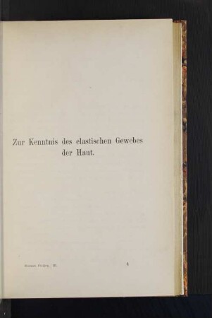 Zur Kenntnis des elastischen Gewebes der Haut.