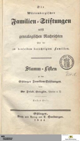 1: [Die würtembergischen Familien-Stiftungen] Band 1