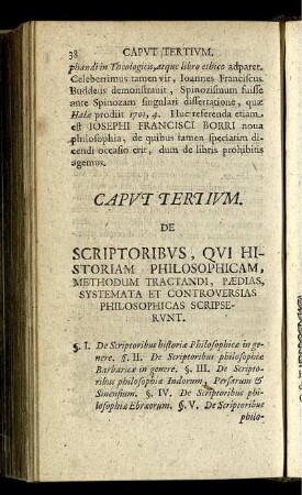 Caput Tertium. De Scriptoribus, Qui Historiam Philosophicam, Methodum Tractandi, Paedias, Systemata Et Controversias Philosophicas Scripserunt.