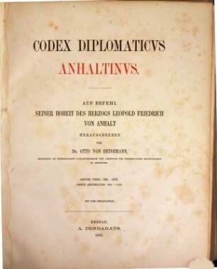 Codex diplomaticus Anhaltinus, 1,1
