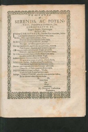 Praefatio ad Sereniss. Ac Potentiss. Principem ac Dominum, Dn. Christianum IV. Regem Daniae, Norwegiae electum &c.