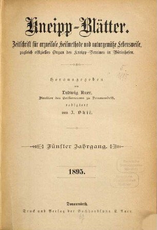 Kneipp-Blätter : Monatsschrift für die Kneippsche naturgemäße Lebens- und Heilweise. 5. 1895