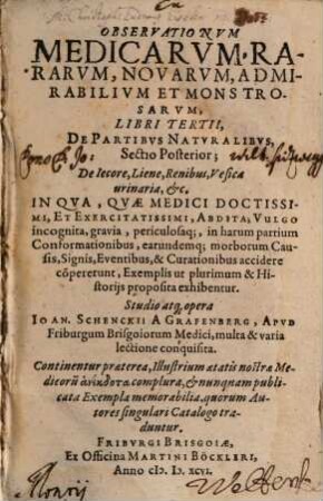 Observationum medicarum, rararum, novarum, admirabilium et monstrosarum liber .... 3,2, De partibus naturalibus, 2.