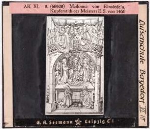 Meister E. S.: Madonna von Einsiedeln (Reihe AK XI, 8, Nr. 66608)