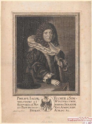 Philipp Jacob (II.) Tucher, Ratsherr und Landpfleger; geb. 1624; gest. 1690