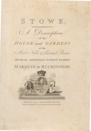 Stowe : A Description of the House and Gardens of the ... Prince, George-Grenville-Nugent-Temple, Marquis of Buckingham