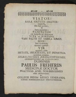 Viator! Rarae Virtutis Amator! ...