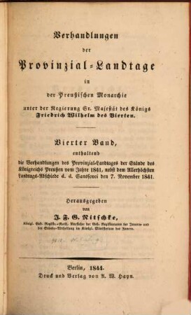Verhandlungen der Provinzial-Landtage in der preußischen Monarchie. 4. 1841 (1844) = 19 [d. Gesamtw.]