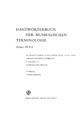 Handwörterbuch der musikalischen Terminologie, 3. F - L