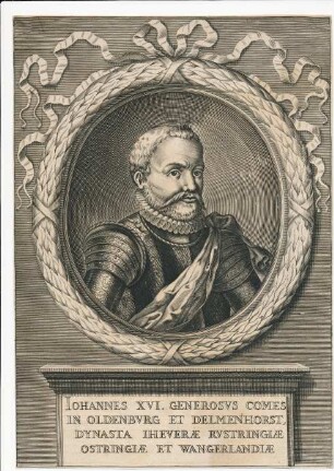 "IOHANNES XVI. GENEROSVS COMES IN OLDENBURG ET DELMENHORST" - Johann VII. bzw. Johann XVI. Graf von Oldenburg (1540-1603)
