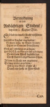 Vermahnung an den Andächtigen Student/ bey dem II. Kupfer-Blat