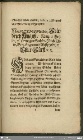 Von Gottes Gnaden, Friedrich August, König von Pohlen, [et] c. Herzog zu Sachsen, Jülich, Cleve, Berg, Engern und Westphalen, [et] c. Chur-Fürst [et] c. [et] c. ...