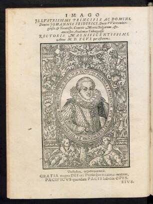 Imago Illustrissimi Principis Ac Domini, Domini Johannis Friderici, Ducis Württembergensis, et Teccensis ...