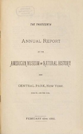 Annual report : for the year .... 13. 1882