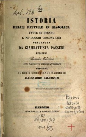 Istoria delle pitture in majolica fatte in Pesaro e ne'luoghi circonvicini : Descritta da Giambattista Passeri