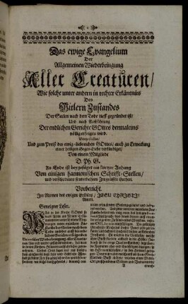 Das ewige Evangelium Der Allgemeinen Wiederbringung Aller Creaturen [...]