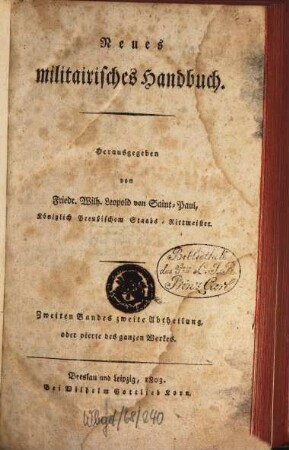 Neues militairisches Handbuch, 2,2. Ueber die Kentnis und Behandlung des Soldatenpferdes