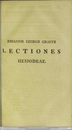 Iohannis Georgii Graevii Lectiones Hesiodae