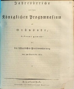 Jahresbericht von dem Königlichen Progymnasium zu Grünstadt im Rheinkreise : bekannt gemacht bei der öffentlichen Preisevertheilung. 1821/22