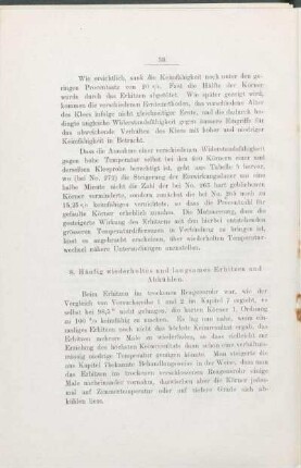 8. Häufig wiederholtes und langsames Erhitzen und Abkühlen.