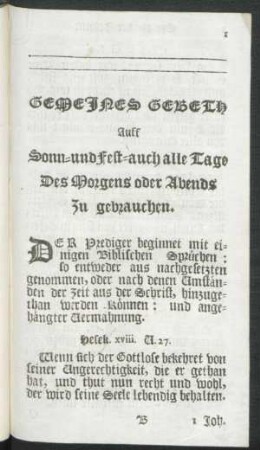 Gemeines Gebeth Auff Sonn- und Fest-auch alle Tage Des Morgens oder Abends zu gebrauchen