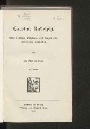 Caroline Rudolphi : eine deutsche Dichterin und Erzieherin, Klopstocks Freundin