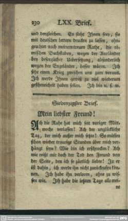 Siebenzigster Brief. Mein liebster Freund!