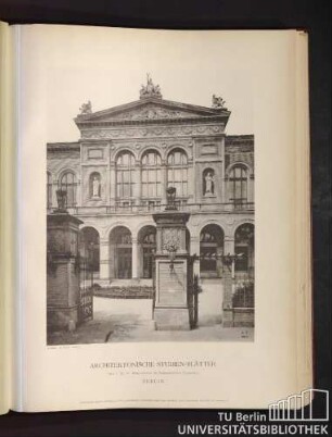 Serie I. No. 26. Hauptmittelbau des Joachimsthal'schen Gymnasium. Berlin.