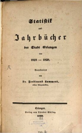 Statistik und Jahrbücher der Stadt Erlangen von 1818 - 1838