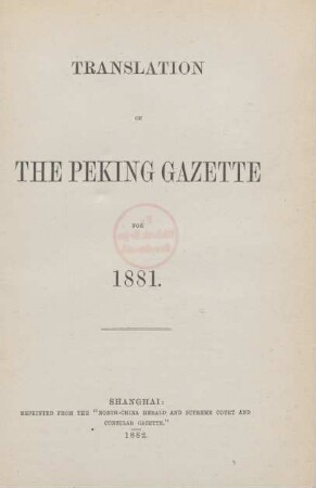 1881: Translation of the Peking gazette