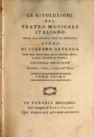 Le Rivoluzioni Del Teatro Musicale Italiano Dalla Sua Origine Fino Al Presente. 1
