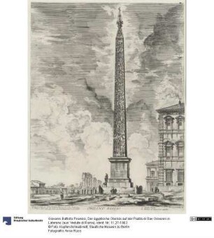 Der ägyptische Obelisk auf der Piazza di San Giovanni in Laterano (aus: Vedute di Roma)