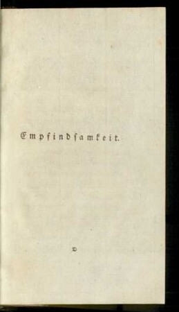 Empfindsamkeit.