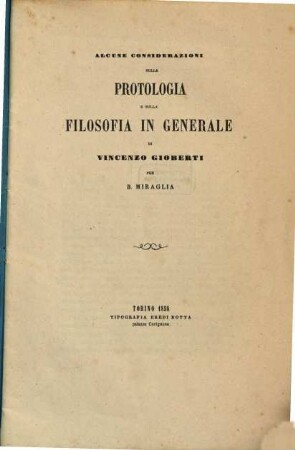 Alcune considerazioni sulla protologia e sulla filosofia in generale di Vincenzo Gioberti : (Estratto dal mondo letterario)